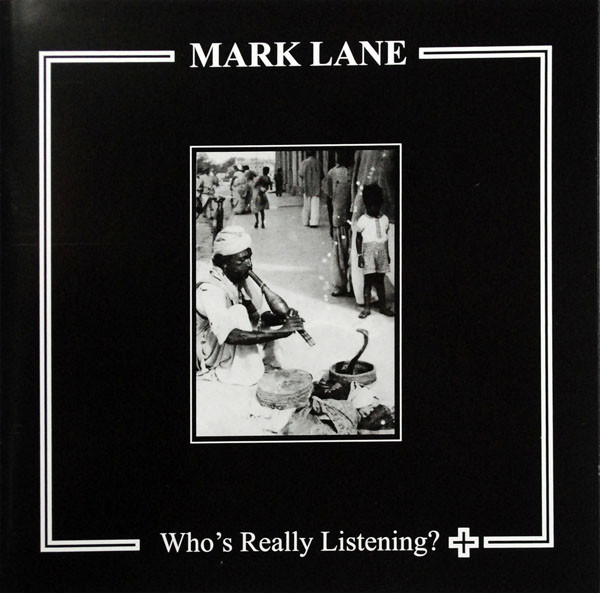 Mark Lane - Who's Really Listening